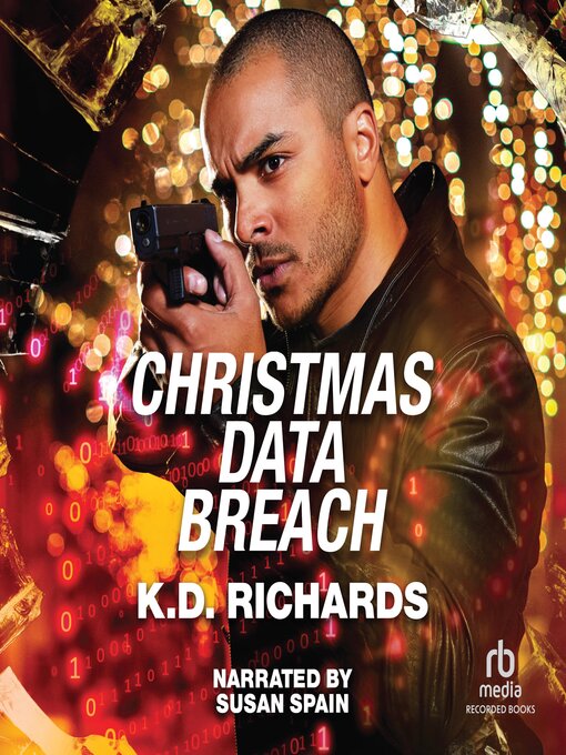 Title details for Christmas Data Breach by K.D. Richards - Available